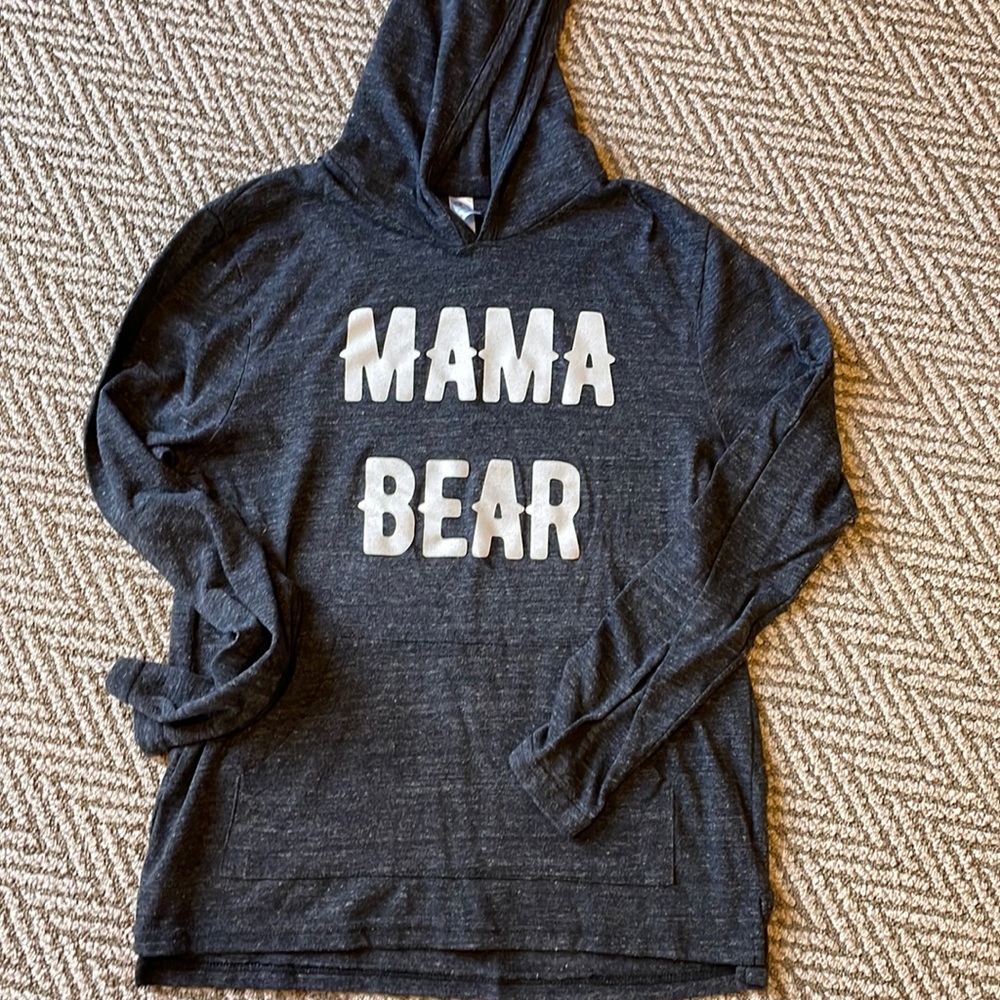 Lightweight “mama bear” hoodie, never worn!
